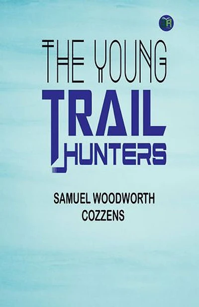 The Young Trail Hunters