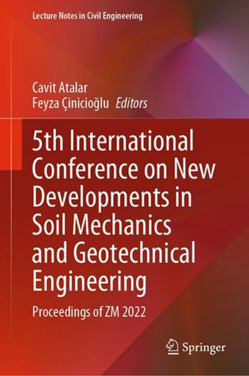 5th International Conference on New Developments Soil Mechanics and Geotechnical Engineering: Proceedings of ZM 2022