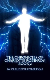 Chronicles of Charlotte Robinson Book