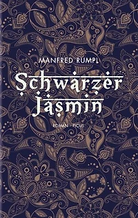 Schwarzer Jasmin: Roman