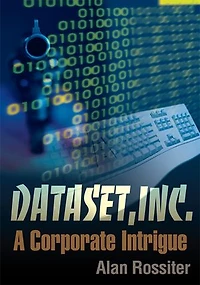 Dataset, Inc.: A Corporate Intrigue