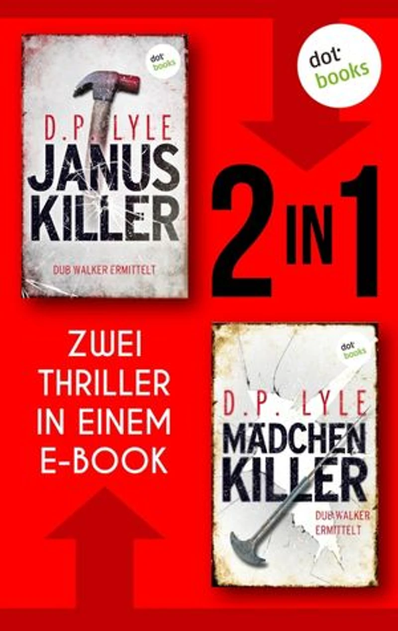 Januskiller & Mädchenkiller: Dub Walker ermittelt |Zwei Psychothriller mit Gänsehautgarantie in einem Band