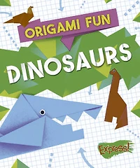 Origami Fun: Dinosaurs