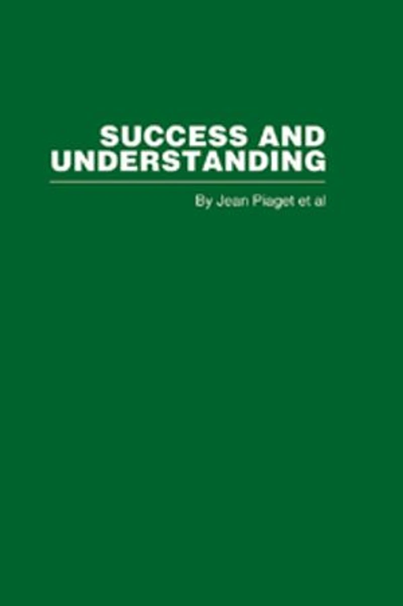 Success and Understanding