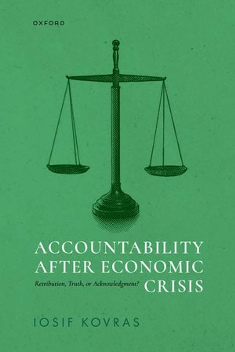 Accountability after Economic Crisis: Retribution, Truth, or Acknowledgment?