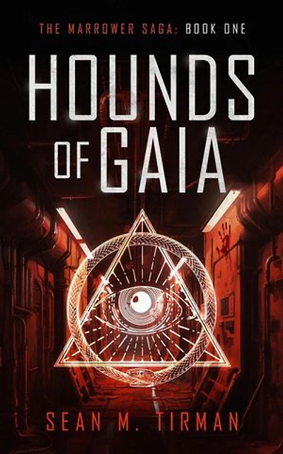Hounds of Gaia: The Marrower Saga, #1