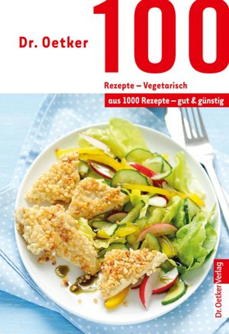 100 Rezepte - Partygerichte: aus 1000 gut und günstig