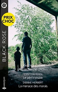 A la recherche d'Adam - Le péril invisible - La menace des marais