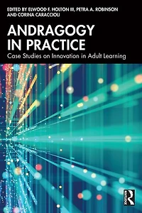 Andragogy Practice: Case Studies on Innovation Adult Learning