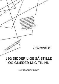 Jeg sidder lige så stille og glæder mig til nu