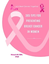 365 Tips for Preventing Breast Cancer in Women