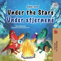 Under the Stars Under stjernene: English Norwegian Bilingual Collection