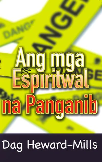 Ang Mga Espiritwal Na Panganib