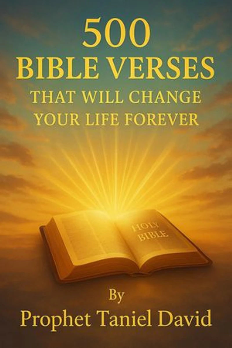 500 Bible verses that will change your life forever