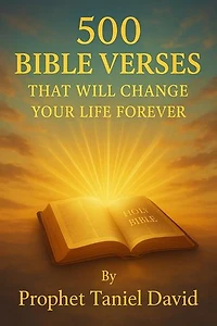 500 Bible verses that will change your life forever