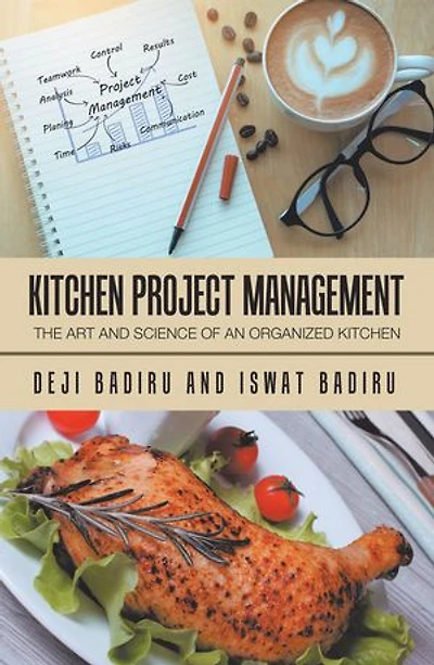 Kitchen Project Management: The Art and Science of an Organized
