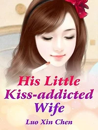 His Little Kiss-addicted Wife: Volume 13