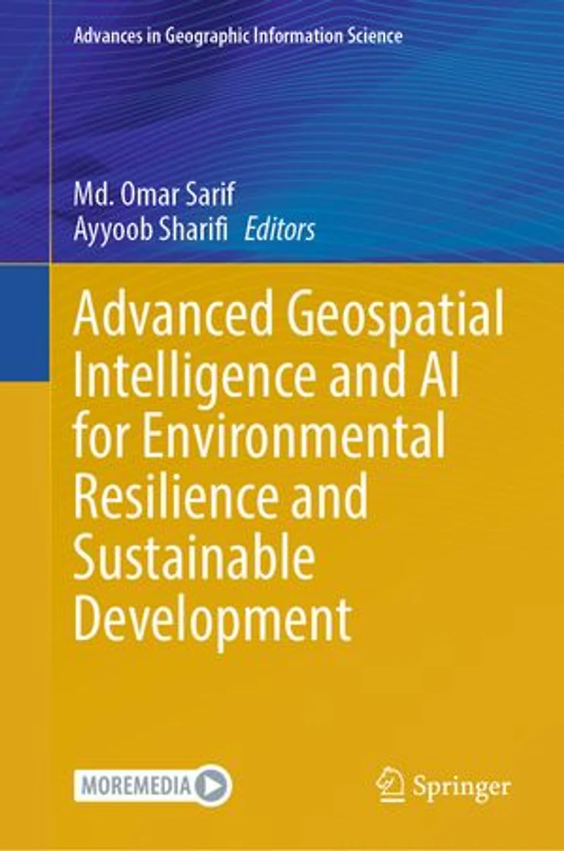 Advanced Geospatial Intelligence and AI for Environmental Resilience Sustainable Development