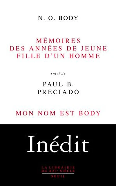 Mémoires des années de jeune fille d'un homme ; Mon nom est Body