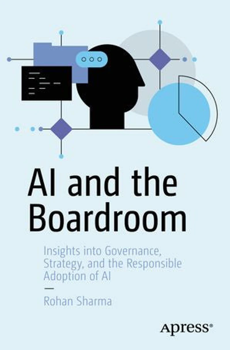 AI and the Boardroom: Insights into Governance, Strategy, Responsible Adoption of