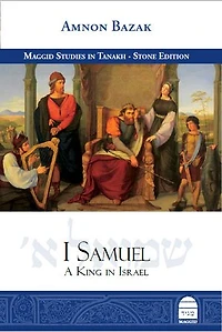 I Samuel: A King Israel