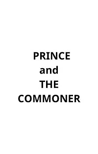 Prince and the Commoner
