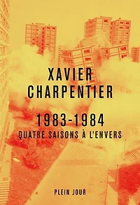 1983-1984: quatre saisons à l'envers