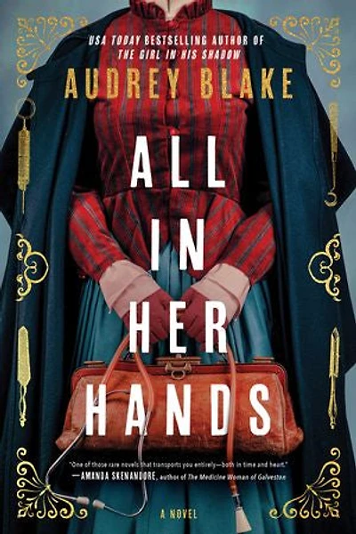All Her Hands: A Novel