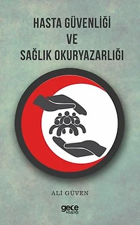 Hasta Güvenliği ve Sağlık Okuryazarlığı