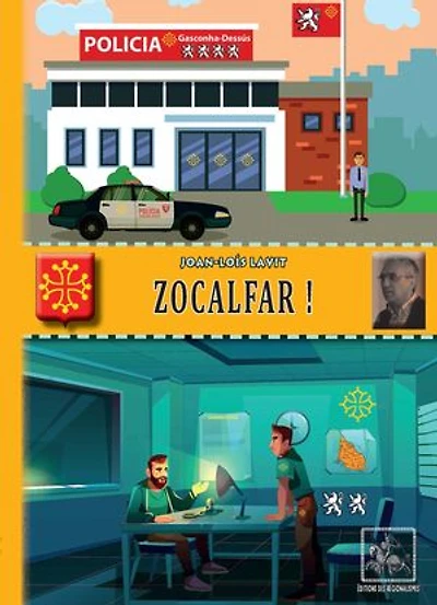 Zocalfar !: livre en gascon