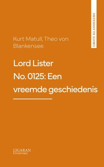 Lord Lister No. 0125: Een vreemde geschiedenis