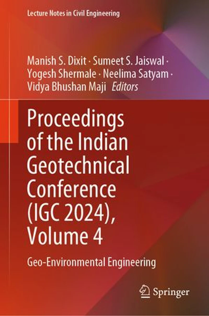 Proceedings of the Indian Geotechnical Conference (IGC 2024), Volume 4: Geo-Environmental Engineering