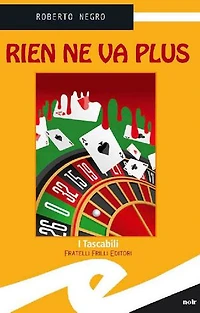 Rien ne va plus