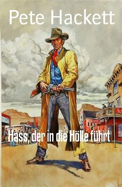 Hass, der in die Hölle führt: Western