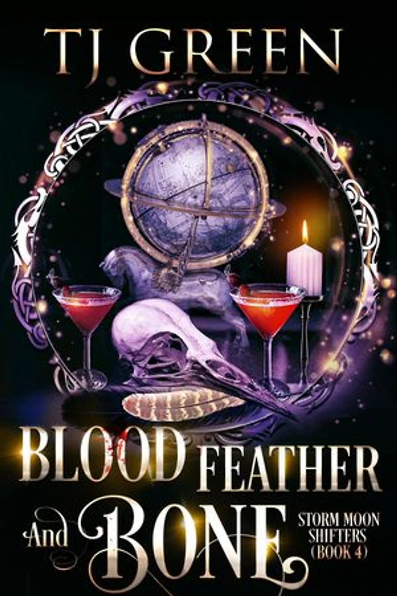 Blood, Feather, and Bone: A Wolf-Shifter Urban Fantasy