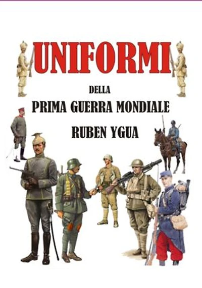 Uniformi Della Prima Guerra Mondiale