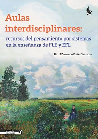 Aulas interdisciplinares: recursos del pensamiento por sistemas en la enseñanza de FLE y EFL