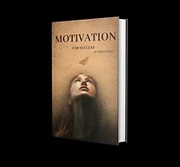 Motivation Hacked: Proven Strategies to Crush Your Goals