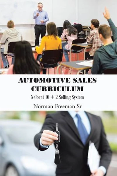 AUTOMOTIVE SALES CURRICULUM: Nefcont 10 + 2 Selling System