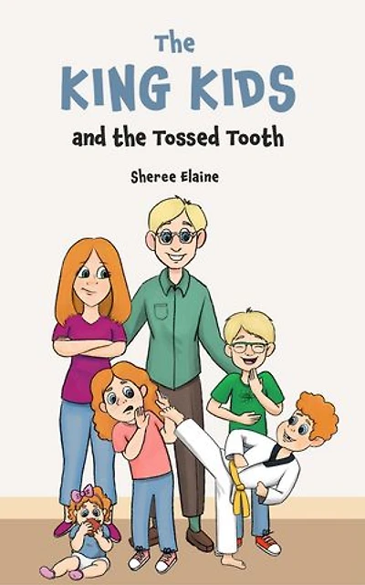 The King Kids and the Tossed Tooth: The King Kids, #3