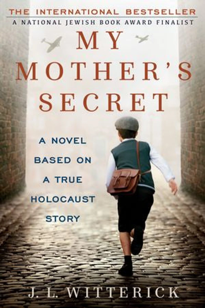 My Mother's Secret: A Novel Based On True Holocaust Story