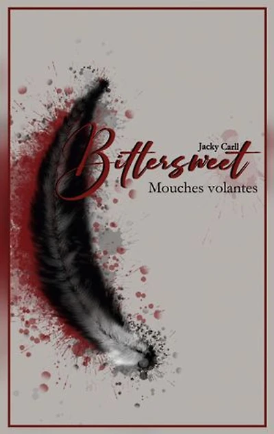 Bittersweet: Mouches volantes