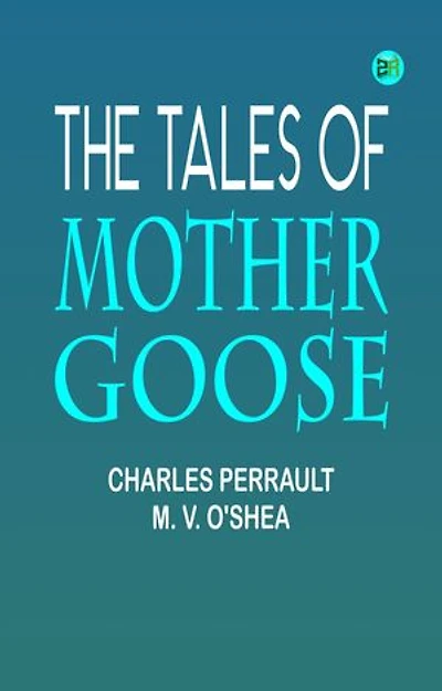 The Tales of Mother Goose