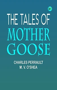 The Tales of Mother Goose
