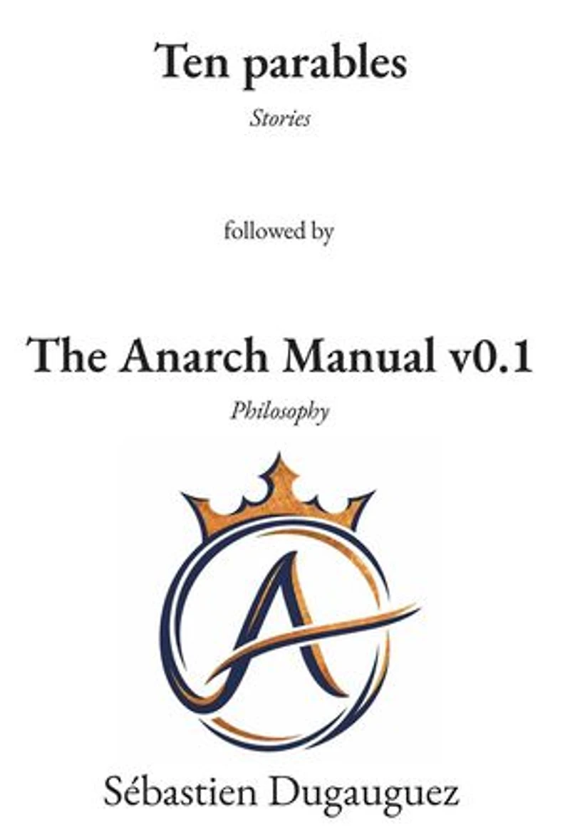 Ten Parables and the Anarch Manual v0.1