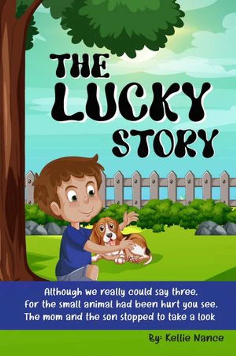 THE LUCKY STORY: Lucky was a wonderful pet. She will always have a special place in our heart