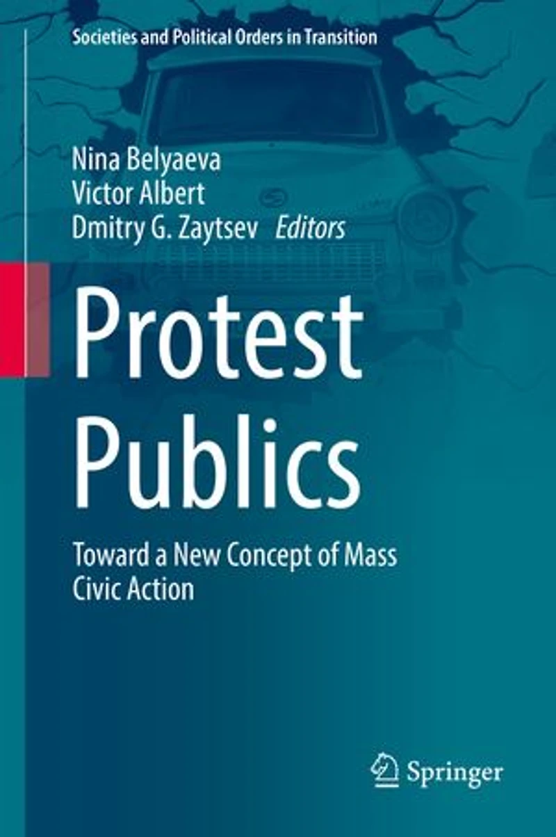 Protest Publics: Toward A New Concept Of Mass Civic Action