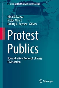 Protest Publics: Toward A New Concept Of Mass Civic Action