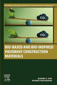 Bio-Based and Bio-Inspired Pavement Construction Materials