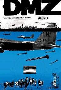 DMZ: intégrale, Vol. 4